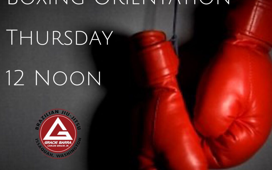 Boxing Orientation Thursday 6/25