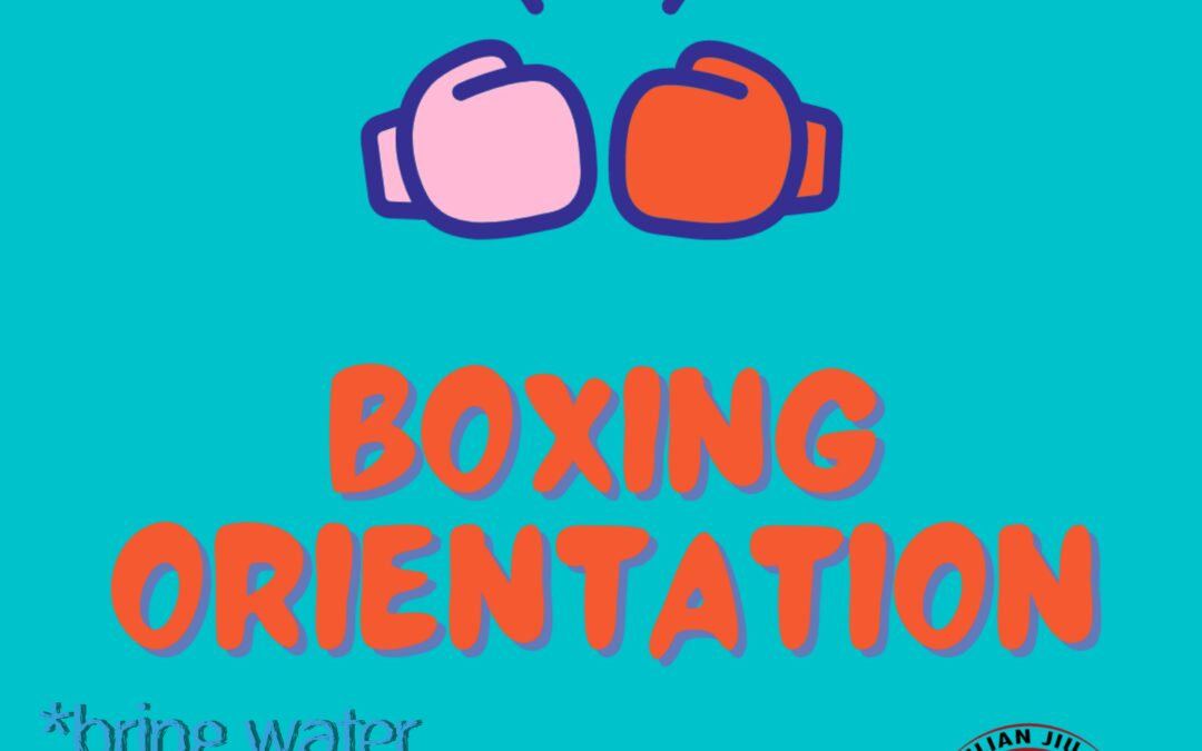 Boxing Orientation this Saturday