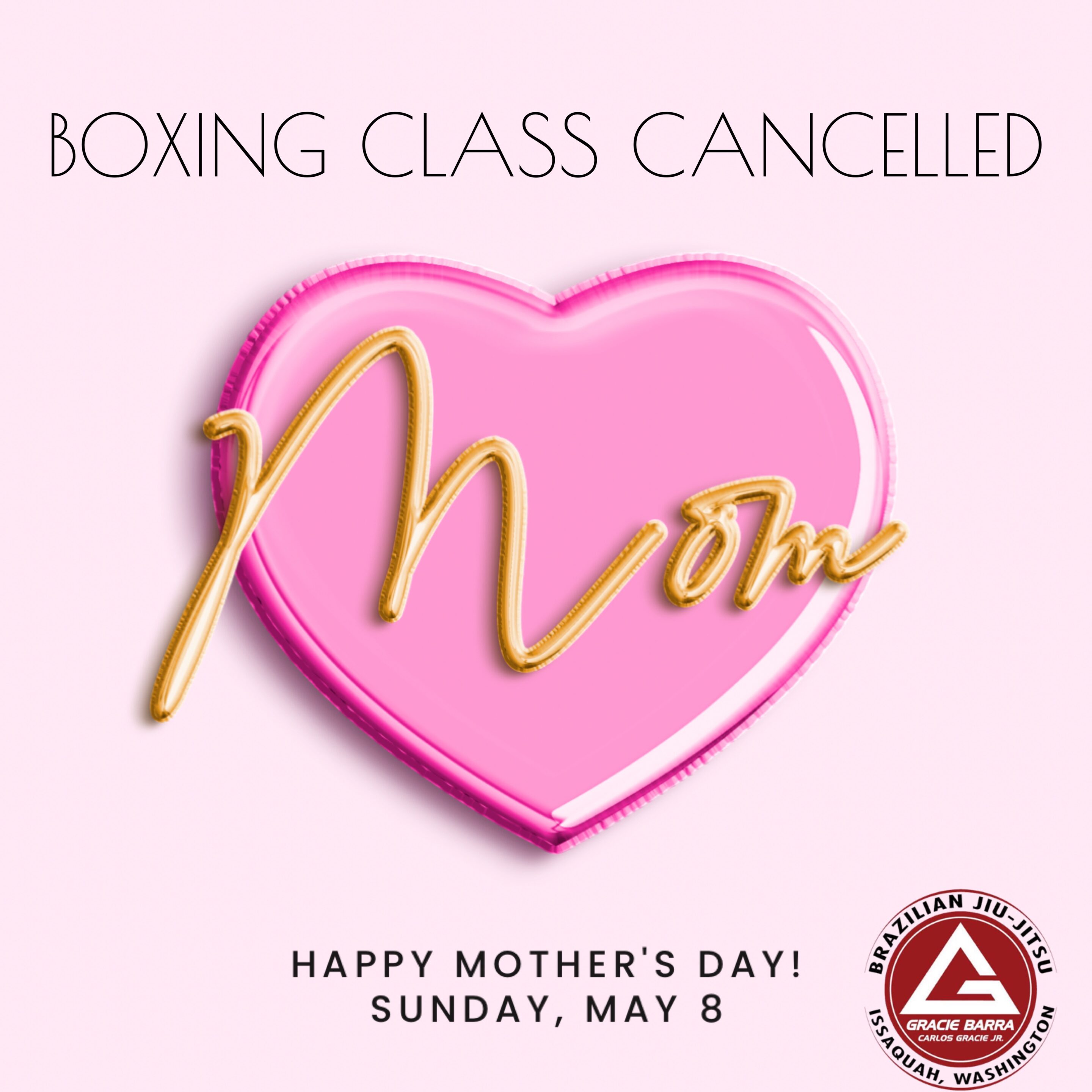 No Classes on Mother’s Day