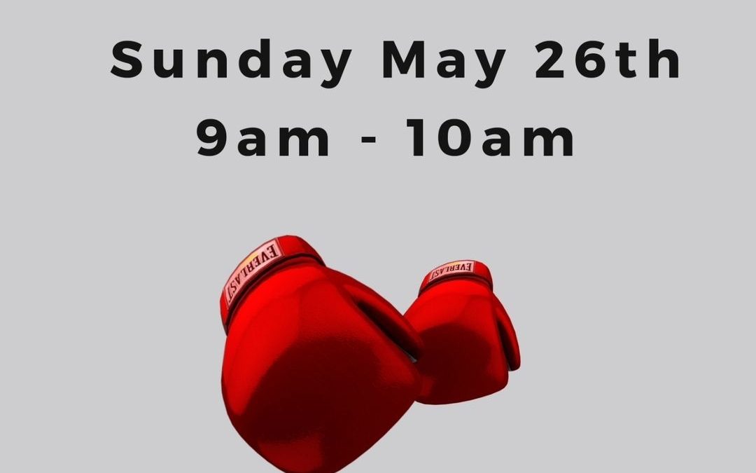 Boxing Orientation Sunday 5/26 at 9am