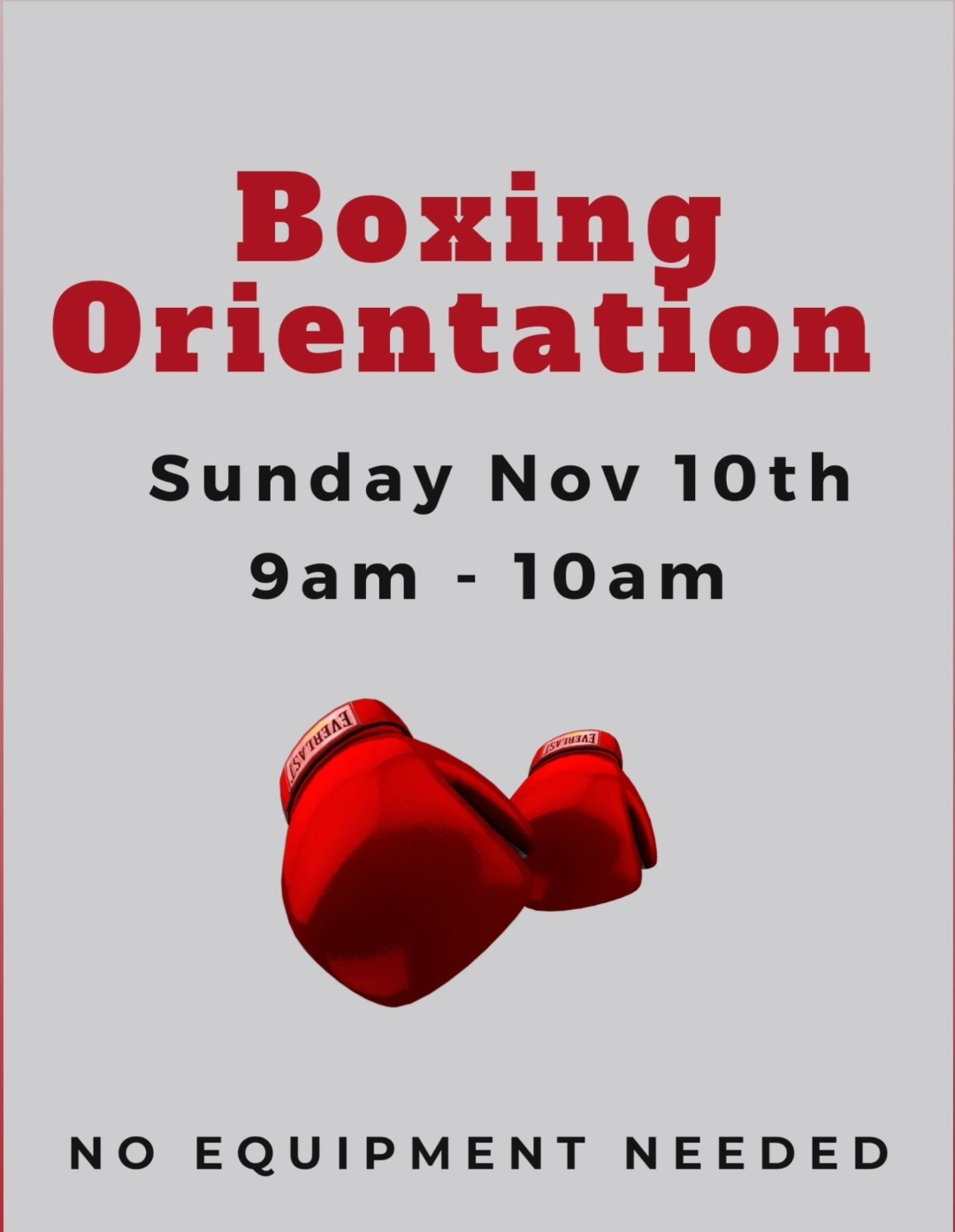 Boxing Orientation Sunday 11/10 9am