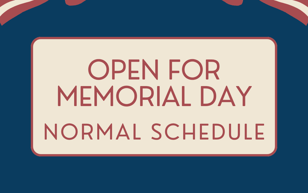 Normal Schedule for Memorial Day